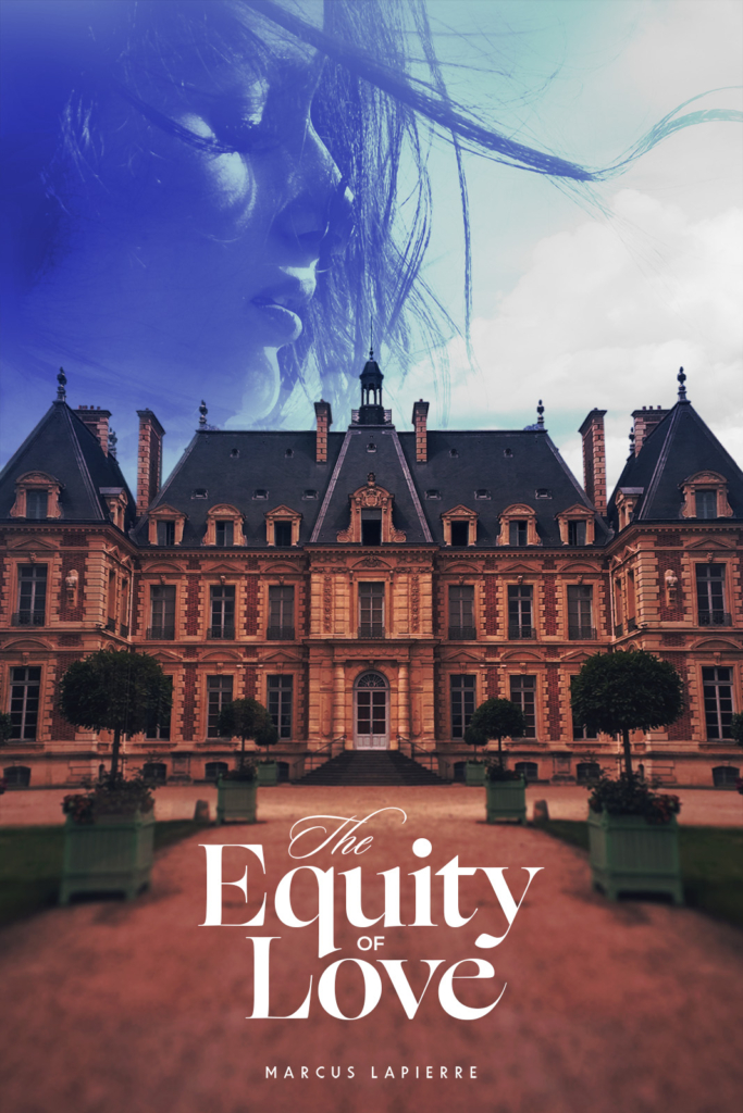 Front cover of The Equity of Love by Marcus LaPierre